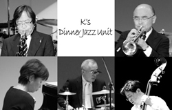 K'S Dinner jazz Unit